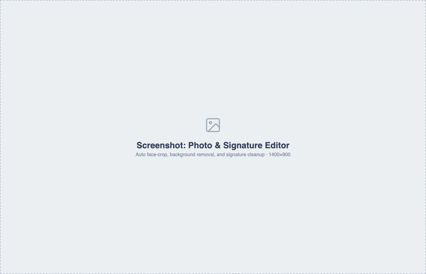 Photo editor showing camera capture, automatic face-crop, background removal, and signature cleanup